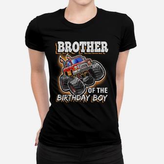Brother Of The Birthday Boy Monster Truck Birthday Gift Women T-shirt | Crazezy