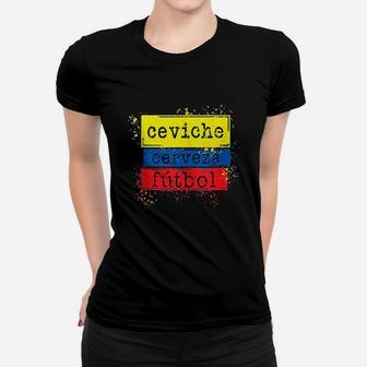 Ceviche Cerveza Futbol Funny Ecuador Flag Soccer Jersey Women T-shirt | Crazezy AU