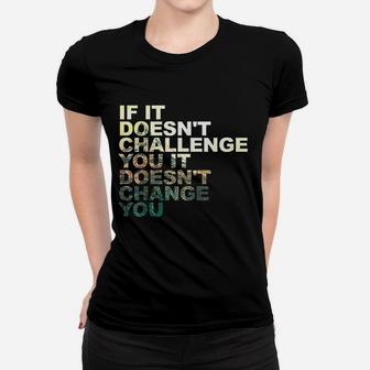 Challenge Yourself Motivational Quote Exercise Fitness Gym Women T-shirt | Crazezy