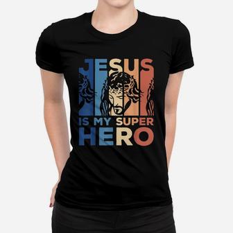 Christian Vintage Jesus Is My Superhero Women T-shirt | Crazezy CA