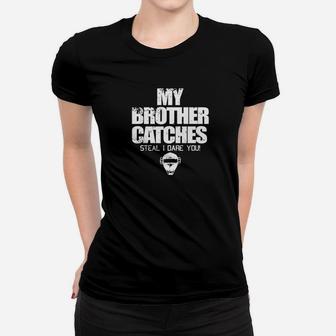 Cool Baseball Catcher Funny Cute Gift Brother Sister Women T-shirt | Crazezy