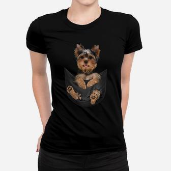 Dog Lovers Gifts Yorkshire Terrier In Pocket Funny Dog Face Sweatshirt Women T-shirt | Crazezy
