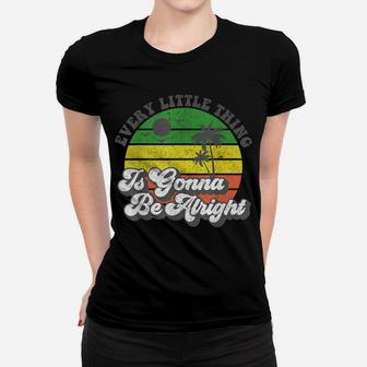 Every Little Thing Is Gonna Be Alright Jamaica Womens Gift Women T-shirt | Crazezy