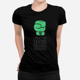 Fight - Green Ribbon Liver Disease Awareness Women T-shirt | Crazezy