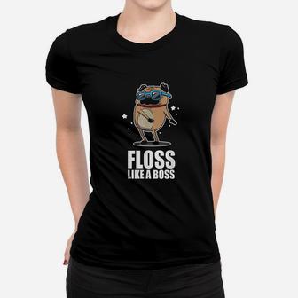 Floss Like A Boss Pug Floss Dance Dog Women T-shirt | Crazezy