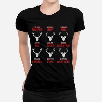 Funny Christmas Reindeer Hunter Deer Meat Hunting Gifts Sweatshirt Women T-shirt | Crazezy CA