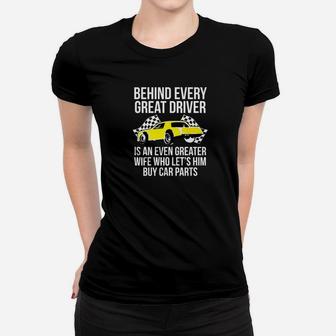 Funny Husband Driver Great Wife Racing Car Parts Women T-shirt | Crazezy AU