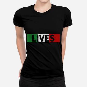 Funny Italian Lives Matter Cook Novelty Gift Italy Flag Sweatshirt Women T-shirt | Crazezy CA