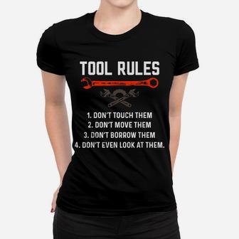 Funny Mechanic Tool Rules Auto Repair Car Mechanic Handyman Women T-shirt | Crazezy AU