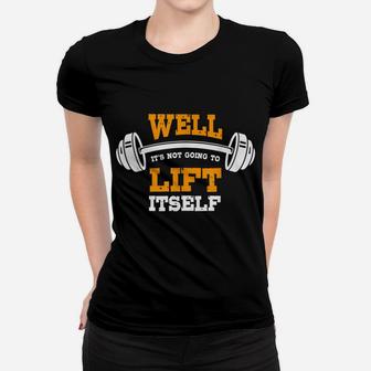 Great Gym Saying Funny Gift Fitness Workout Quote Women T-shirt | Crazezy AU
