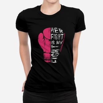 Her Fight Is My Fight Pink Boxing Glove Shirt Women T-shirt | Crazezy