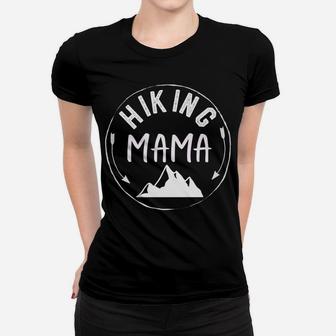 Hiking Mama For Women Who Love The Outdoors Women T-shirt | Crazezy