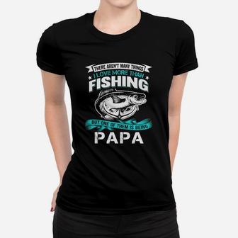 I Love Papa More Than Fishing Dad Father Day Shirt Women T-shirt | Crazezy