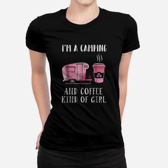 Im A Camping And Coffee Kind Of Girl Camping Lover Women T-shirt | Crazezy