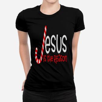 Jesus Is The Reason Christian Religious Christmas Candy Cane Women T-shirt | Crazezy