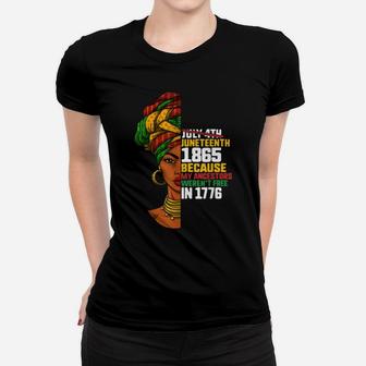 Juneteenth Day Ancestors Free 1776 July 4Th Black African11 Women T-shirt | Crazezy
