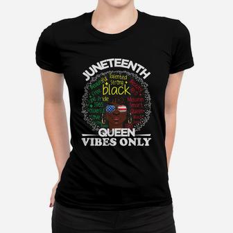Juneteenth Queen Afro Vibes Only Melanin Black Women Girls Women T-shirt | Crazezy AU