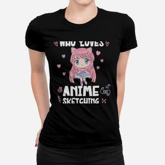 Just A Girl Who Loves Anime And Sketching Cute Kawaii Shirt Women T-shirt | Crazezy DE