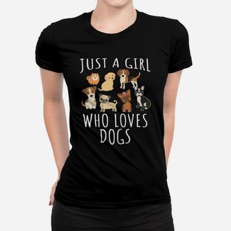 Just A Girl Who Loves Dogs - Funny Puppy Women T-shirt | Crazezy