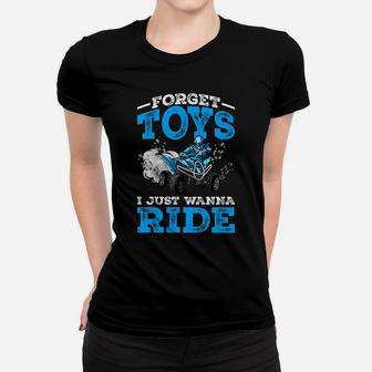 Kids Forget Toys I Wanna Ride Atv 4 Wheeler Funny Quad Boys Gift Women T-shirt | Crazezy