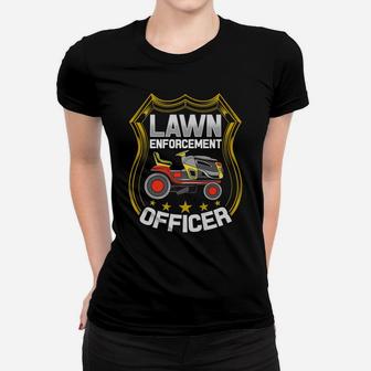 Lawn Enforcement Officer Women T-shirt | Crazezy UK