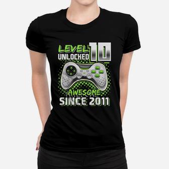 Level 10 Unlocked Awesome 2011 Video Game 10Th Birthday Gift Women T-shirt | Crazezy UK