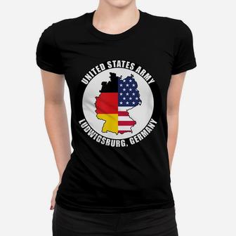 Ludwigsburg Germany United States Army Military Veteran Gift Women T-shirt | Crazezy