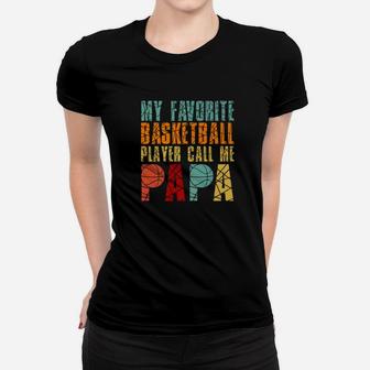 Mens Favorite Basketball Player Calls Me Papa Fathers Day Premium Women T-shirt | Crazezy CA