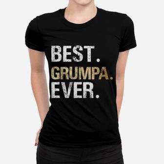 Mens Grumpa Gift From Granddaughter Grandson Best Grumpa Women T-shirt | Crazezy