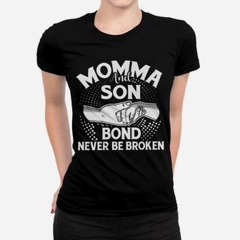 Momma And Son Bond Never Be Broken Mom Mommy Mothers Day Women T-shirt | Crazezy