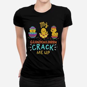 My Grandchildren Crack Me Up Cute Easter Day Gift Grandma Women T-shirt | Crazezy