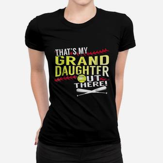 My Granddaughter Baseball And Softball Grandpa Grandma Women T-shirt | Crazezy
