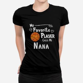 Nana Basketball Game Fan Sports Favorite Player Women T-shirt | Crazezy UK