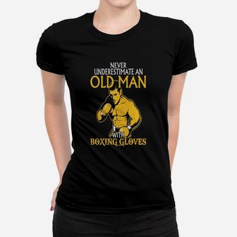 Never Underestimate An Old Man With Boxing Gloves Women T-shirt | Crazezy AU