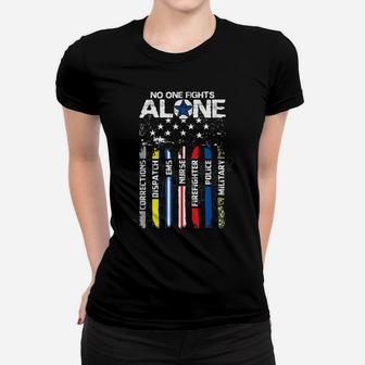No One Fights Alone Usa Flag Thin Line Military Police Nurse Women T-shirt | Crazezy