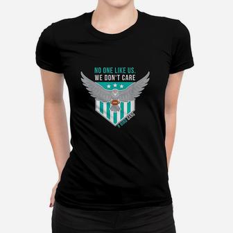 No One Like Us We Dont Care Bird Gang Football Gift Women T-shirt | Crazezy UK