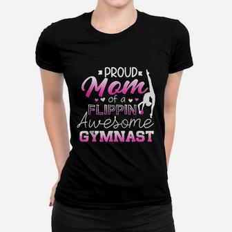 Proud Mom Of A Flippin Awesome Gymnast Women T-shirt | Crazezy UK