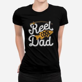 Reel Cool Dad Dads Daddy Men Funny Fishing Gift Women T-shirt | Crazezy UK
