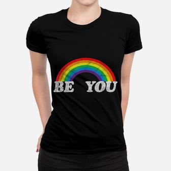 Retro Lgbt | Cool Distressed Tops| Be You Rainbow Tee Women T-shirt | Crazezy