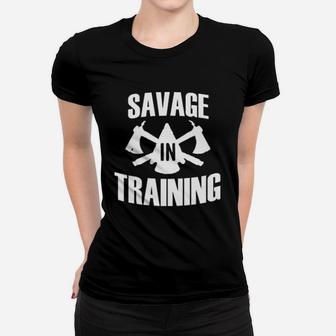 Savage In Training Cross Training Gym Workout Women T-shirt | Crazezy