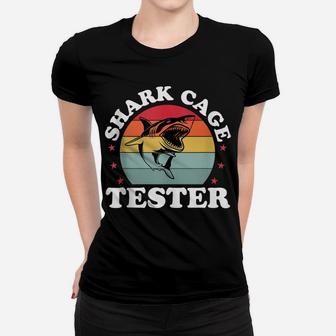 Shark Cage Tester Recovery Funny Leg Arm Amputee Gift Women T-shirt | Crazezy UK