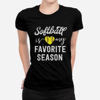 Softball Gift Softball Is My Favorite Season Women T-shirt | Crazezy