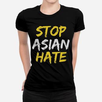Stop Asian Hate Women T-shirt | Crazezy