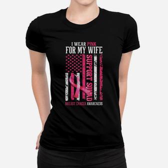 Support Squad I Wear Pink For My Wife American Usa Flag Women T-shirt | Crazezy