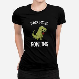 Tee Rex Hates Bowling Funny Short Arms Dinosaur Women T-shirt | Crazezy