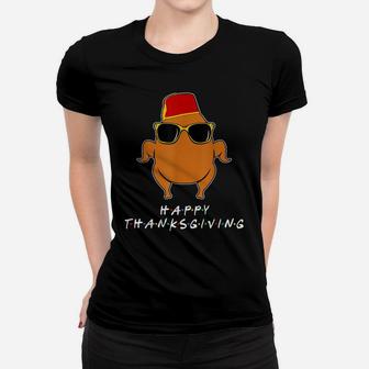 Thanksgiving For Friends Funny Turkey Women T-shirt | Crazezy AU