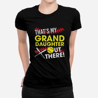 Thats My Grand Daughter Out There Funny Softball Grandma Women T-shirt | Crazezy UK