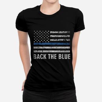 Thin Blue Line Back The Blue American Flag Police Support Sweatshirt Women T-shirt | Crazezy