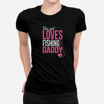 This Girl Loves Fishing With Her Daddy Women T-shirt | Crazezy DE
