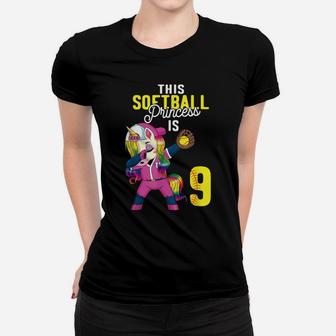This Softball Princess Is 9Th Birthday Unicorn Dabbing Gift Women T-shirt | Crazezy DE
